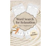 Word Search for Relaxation Vol. 1: Meditation (Relaxing Activity Books for Adults)