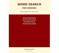 Word Search for Seniors: 25 Easy Extra Large Print Themed Puzzles with No Backwards Words | Relaxing Brain Games for Older Adults and Beginners