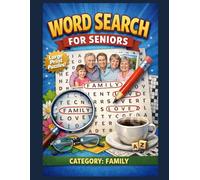 Word Search for Seniors - Category Family: Heartwarming Puzzles About Home and Relationships (Word Search for Seniors - Large Print Collection)