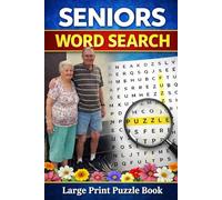 Word Search for Seniors: Complete Collection of 100 Engaging Large Print Edition Puzzles