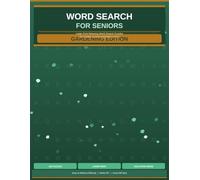 Word Search for Seniors: Gardening Edition: Large Print Relaxing Word Search Puzzles for Garden Lovers & Nature Fans (120 Puzzles with Solutions)