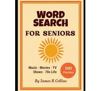 Word Search for Seniors Large Print: 100 Classic 70s Nostalgia Puzzles - Music, Movies, TV Shows and 70s Life