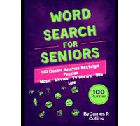 Word Search for Seniors Large Print: 100 Classic Nineties Nostalgia Puzzles - Music, Movies, TV Shows and 90s Life