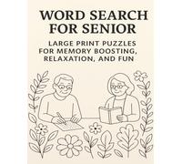 Word Search for Seniors: Large Print Puzzles for Memory Boosting, Relaxation, and Fun, Brain health, simple design, senior-friendly font and layout