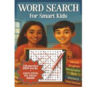 Word Search for Smart Kids: 100 Large Print Word Search Puzzles for Kids Ages 10-14; 2000 words; Fun Educational Brain Games with extra Trivia Across 10 School Subjects (Wordstorm Series)