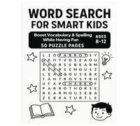 Word Search for Smart Kids: Fun Brain-Boosting Puzzles |: Boost Vocabulary & Spelling While Having Fun | Ages 8-12 | 50 Puzzle Pages