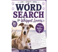 Word Search for Whippet Lovers: Easy to Read Print, Dogs, Pets, Canine Friends and More | 6.9 Inches, 110 Pages | 50 + Puzzles......Gifts for Holidays and Relaxing, helps Anxiety, Stress Relief