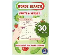 Word Search Fruits & Veggies: Large Print Fruit and Vegetable Word Searches with 30 Puzzles | Berries, Greens, Roots & More | Brain-Boosting Fun for Kids, Teens & Adults