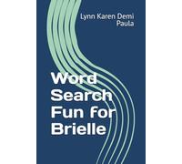 Word Search Fun for Brielle: Unwind and Relax with These Entertaining Word Puzzles