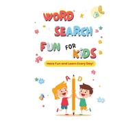 Word Search Fun For Kids: 50 Fun & Easy Word Search Puzzles for Kids Ages 3-9 | Learn Animals, Colors, Numbers and More | Big Print Activity Book