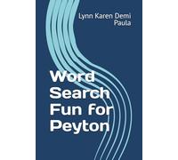 Word Search Fun for Peyton: Unwind and Relax with These Entertaining Word Puzzles