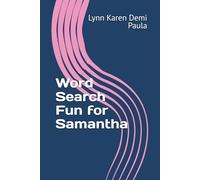 Word Search Fun for Samantha: Unwind and Relax with These Entertaining Word Puzzles