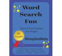 Word Search Fun Quick & Easy Puzzles for all ages WhimsyWordWorks: Themed Word Search Puzzles