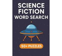 Word Search Fun | Science Fiction Edition: 50+ Puzzles to Enjoy Anytime, Anywhere (Word Search STEM Series)