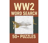 Word Search Fun | World War 2 Edition: 50+ Puzzles to Enjoy Anytime, Anywhere