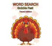 Word Search Gobble Fest: Travel Edition