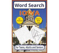 Word Search Iowa: Discover the Hawkeye State - 6 x 9 110- page | Easy to Read Text | 50+ Fun and Educational Challenges for Teens, Adults & Seniors (United States word search puzzles)