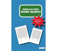 “Word Search: Irregular Verbs”: Practice Infinitive, Past Simple & Past Participle - 18 Puzzles Covering All 52 Common Irregular Verbs