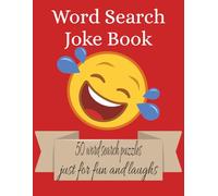 Word search Jokes Book: Word Searches with easy to Read Print about , jokes, humor and laughter, and More [8.5x11 inches, 100 pages] 50 Puzzles ... Gift for Vacations, Holidays and Free Times