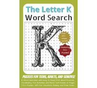 Word Search K Letter Words Puzzle Book: K Word Searches with Easy to Read Print about K-words, Vocabulary, Fun Activities, and More | 6x9 Inches, 110 ... Gift for Vacations, Holiday, and Free Times