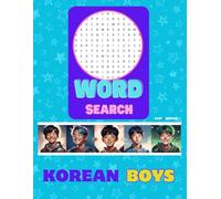 Word Search: Korean Boys: A Fun Word Search Puzzle Book About Korean Boys and Culture