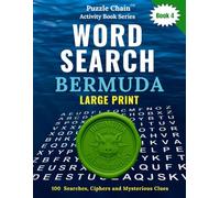 Word Search LARGE PRINT - Puzzle Chain Activity Series Book 4 - Bermuda: Facts and Folklore - Fun, Vacation Brain Teaser for Seniors, Adults and Teens ... Activity Book Series - Bermuda Treasure Hunt)