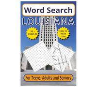 Word Search Louisiana: Celebrate the Pelican State - 6 x 9 110-Pages | Easy to Read Text | 50+ Themed Challenges for Teens, Adults & Seniors (united states word search puzzles)