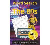 Word Search Love 1980's: Word Search puzzles with easy to read print about 1980's Retro fun, Pop Culture | 6x9 inches, 110 pages| 50+ puzzles. Great for vacations, Holidays and gifts.