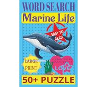 Word Search Marine Life: 50+ Under Water Crossword search, Suitable for all Ages, Easy to Read, Large Print, 6x9 inches