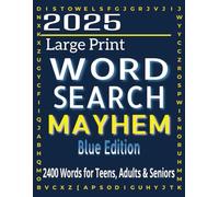 Word Search Mayhem Blue Edition: 100+ Puzzles | Large Print Puzzle Book for Teens, Adults & Seniors