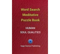 Word Search Meditative Puzzle Book of Human Soul Qualities (Soul Qualities Oracle)