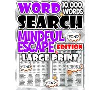 Word Search Mindful Escape Edition - 10,000 Words for Stress Relief