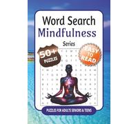 Word Search Mindfulness Series Book 1: Calming Word Search Puzzles with Easy to Read Print for Relaxation, Stress Relief, & Inner Peace. Brain ... 50+ puzzles. Gift for anyone seeking calm.