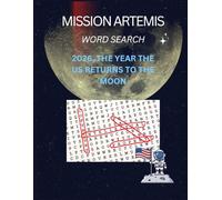 word search mission Artemis: a fun and relaxing large print word find puzzle book for adult and seniors, lunar Artemis mission search puzzle