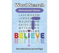 Word Search: Motivational Themes: Extra Motivational Journal Pages | Word Searches and Journaling Pages for a Positive Mindset | A Meaningful Gift to Inspire Positivity and Personal Growth