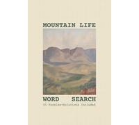 Word Search - Mountain Life: Word Searches with Easy to Read Print about Mountain Life | Puzzle for Adults, Seniors | Puzzles for Anxiety Relief | 6x9 Inches | Gift for Vacations