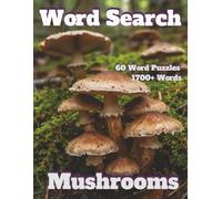Word Search: Mushroom 60 Word Puzzles 1700+ Words (Americana)