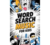 Word Search Music for Kids: Story-Lined Cognitive Skills Puzzle Book for Ages 9 to 12 with Harmony Theme