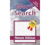 Word Search Nature Edition: Word Search | Help Calm the Mind, Focus, and Relax | 6x9 Inches, 110 Pages | 50 + Puzzles | Solutions Included