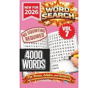 Word Search- New for 2026! 4000 Words-NO SQUINTING REQUIRED! VOL 7!: 4000 Words Word Search Puzzle book for all ages. 100 puzzle to keep you ... (Word Search Puzzle Books - New for 2026!)