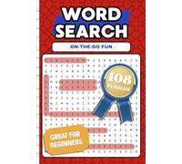 Word Search: On-the-Go Fun: 108 Puzzles Great for Beginners. Easy Level Word Find Book for Adults and Seniors. Compact 6x9 Travel Size with Solutions
