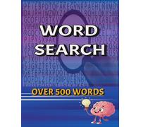 Word Search: OVER 500 WORDS