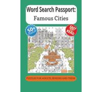 Word Search Passport: Famous Cities: Word Searches with Easy to Read Print about Travel, Adventure, Vacation and more | 6x9 inches, 110 pages | 50+ ... for Vacations, Holidays and Free Times