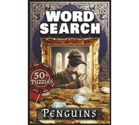 WORD SEARCH - PENGUINS: Puzzle Book with Easy to Read Print about Puffins, Icebergs, Glaciers and More | 50+ Puzzles | 6x9 inches | 120 pages ... Gift for Holidays, Vacation and Relaxation. Adults Teens Seniors