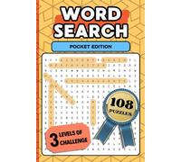 Word Search Pocket Edition: 108 Puzzles with 3 Levels of Challenge: Easy, Medium and Hard. Portable Travel Size Word Find Book for Adults and Teens with Solutions.