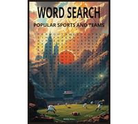 Word Search Popular Sports and Teams Book: Word Searches with Easy to Read Print about Sports, Players and more [ 6 x 9 inches, 110 Pages/ 50 + Puzzles...Gifts for vacations, holidays and free times.