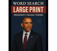 Word Search President Obama: Word Search President Obama Large Print