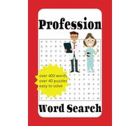Word Search Profession: This is word search puzzle book regarding profession,type of profession and many more.
