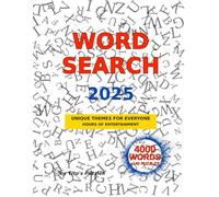 Word Search Puzzle 4000 New Words to Discover: Over 140 Large Print Word Search Puzzles for Adults with Fascinating Themes - Easy-to-Read, Relaxing, ... Holidays anda Free Times (8.5x11, 174 Pages)