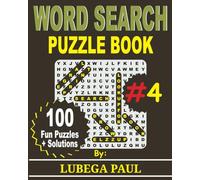 WORD SEARCH PUZZLE BOOK #4: IN LARGE PRINT, Exercise your brain with 100 challenging Brain Teaser Puzzles for Adults seniors (English Edition)